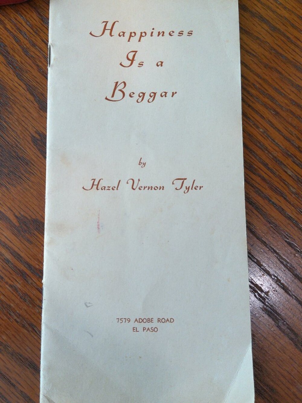 "Happiness Is a Beggar" by Hazel Vernon Tyler Poetry Brochure 1955 Signed
